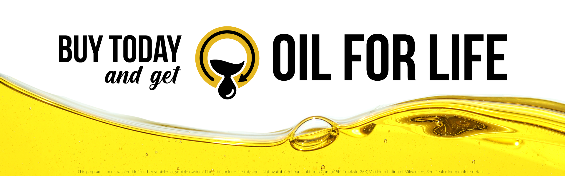Oil For Life Banner at Van Horn Volkswagen of Sheboygan in Sheboygan WI